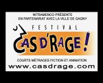 CAS D'RAGE ! 2008 : 