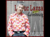 LAZZA REVISITE GAINSBOURG L'appareil à sous  (Luc Lazza)