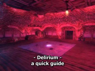 DDO - Delirium - A quick guide