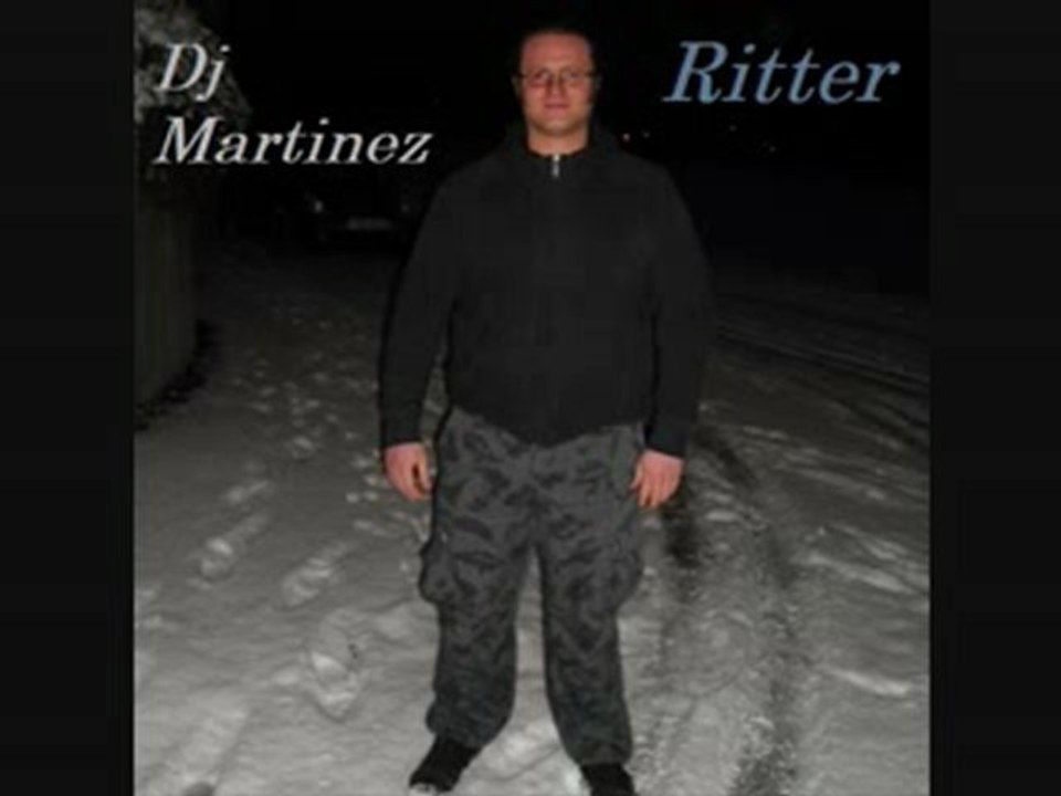 Dj Martinez - Ritter