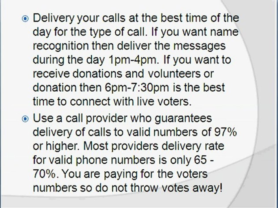 Get more votes by making EFFECTIVE political Robocalls!