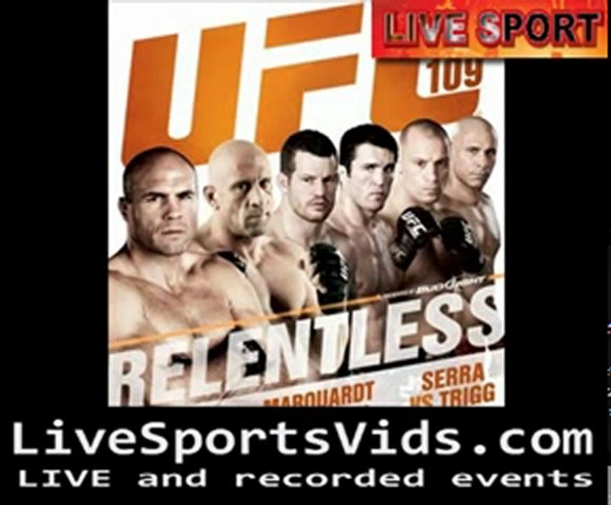 Watch UFC 109 RELENTLESS FREE!