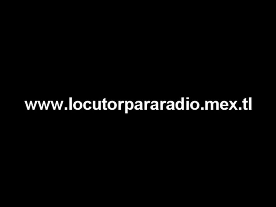 produccion audio. http://www.locutorpararadio.mex.tl/
