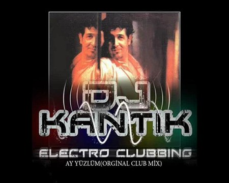 Dj Kantik - Ay Yüzlüm (Orginal Club Mix) 2010 Bomba