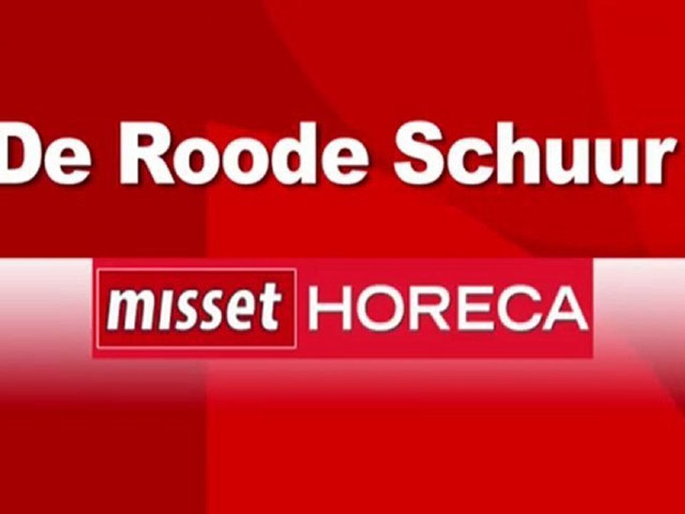 Misset Horeca LIve 09-02-10 De Roode Schuur
