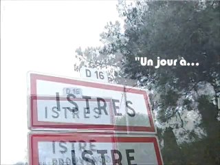 Un jour à Istres
