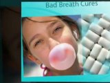 Bad breath cures