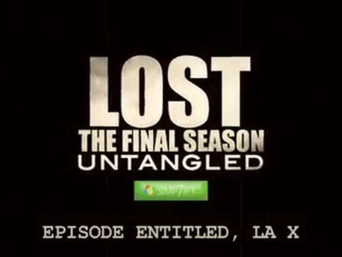 Lost Untangled : 6.01/6.02 | LA X