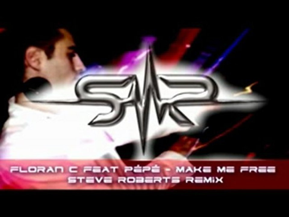 Floran C feat Pépé - Make me free - Steve Roberts Remix