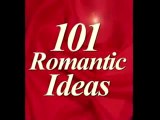 101 Romantic Ideas 2010