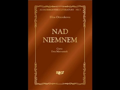 Eliza Orzeszkowa :: Nad Niemnem - audiolektura mp3