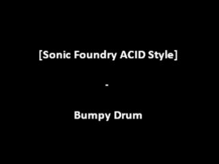 Sonic Foundry ACID Style - Bumpy Drum
