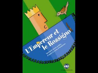 Florilège du spectacle "L'Empereur et le Rossignol"
