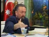 YANLIŞ MÜSLÜMAN MODELİ UYGULANIYOR - ADNAN OKTAR