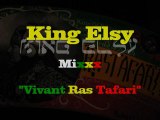 Mixxx King Elsy - Vivant Ras Tafari
