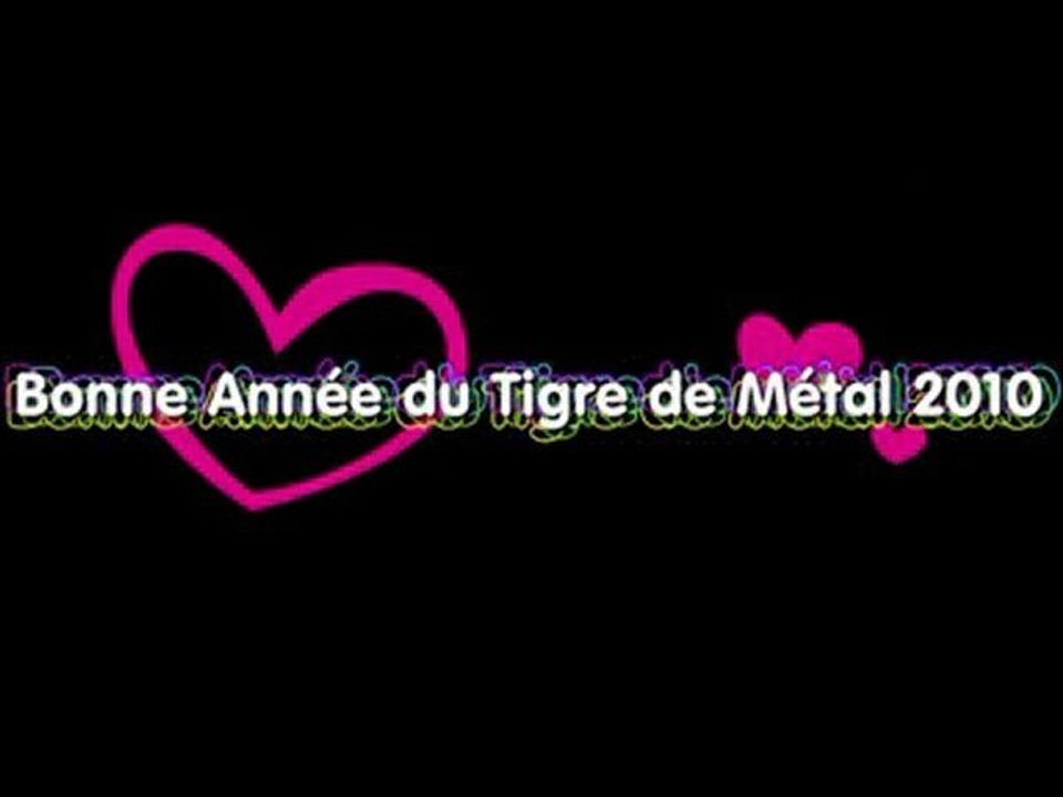 Bonne Année du Tigre de Métal 2010