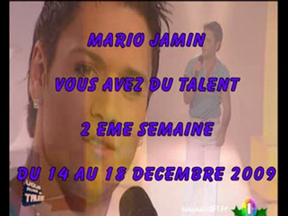 MARIO JAMIN - 2 EME SEMAINE IDF1 DU 14 AU 18 DECEMBRE 2009