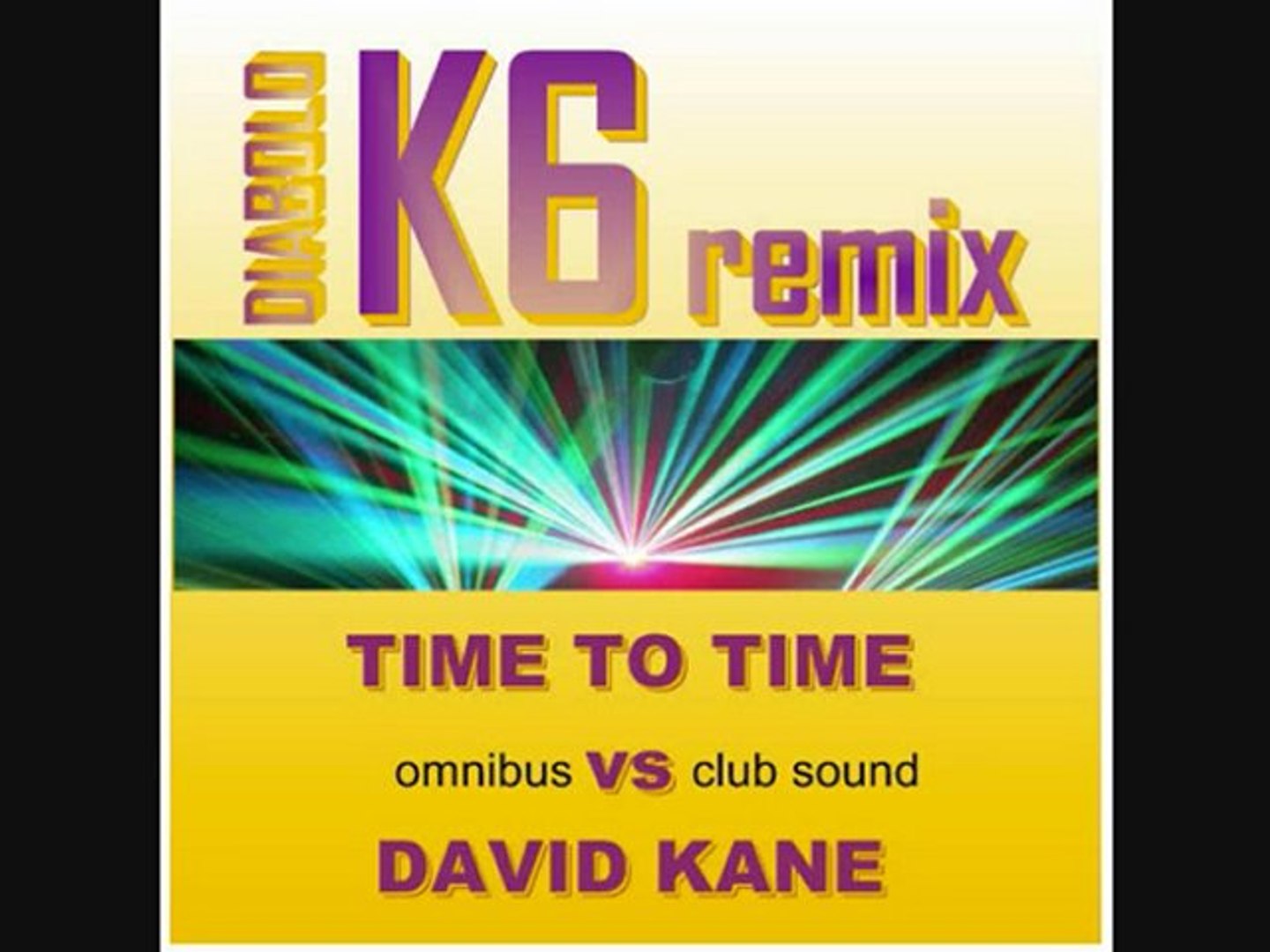 TIME TO TIME vs DAVID KANE