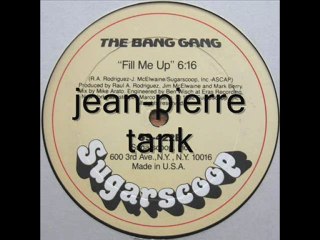 THE BANG GANG ~~ fill me up ~~ 82 SUGARSCOOP RECORDS  US