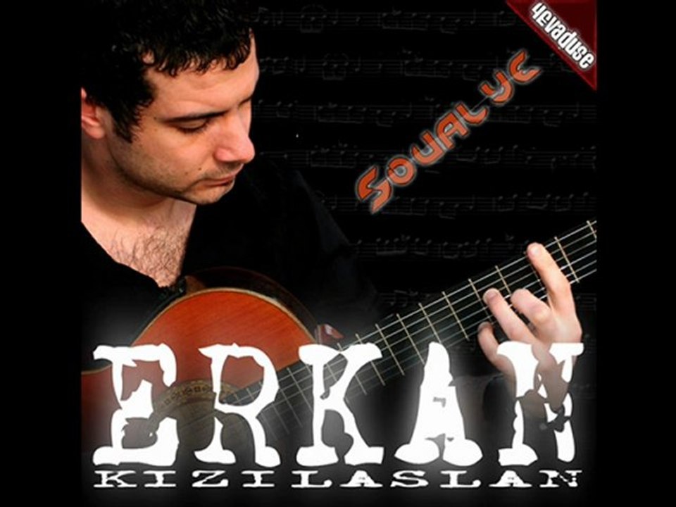 Erkan Kızılaslan -  Sovalye