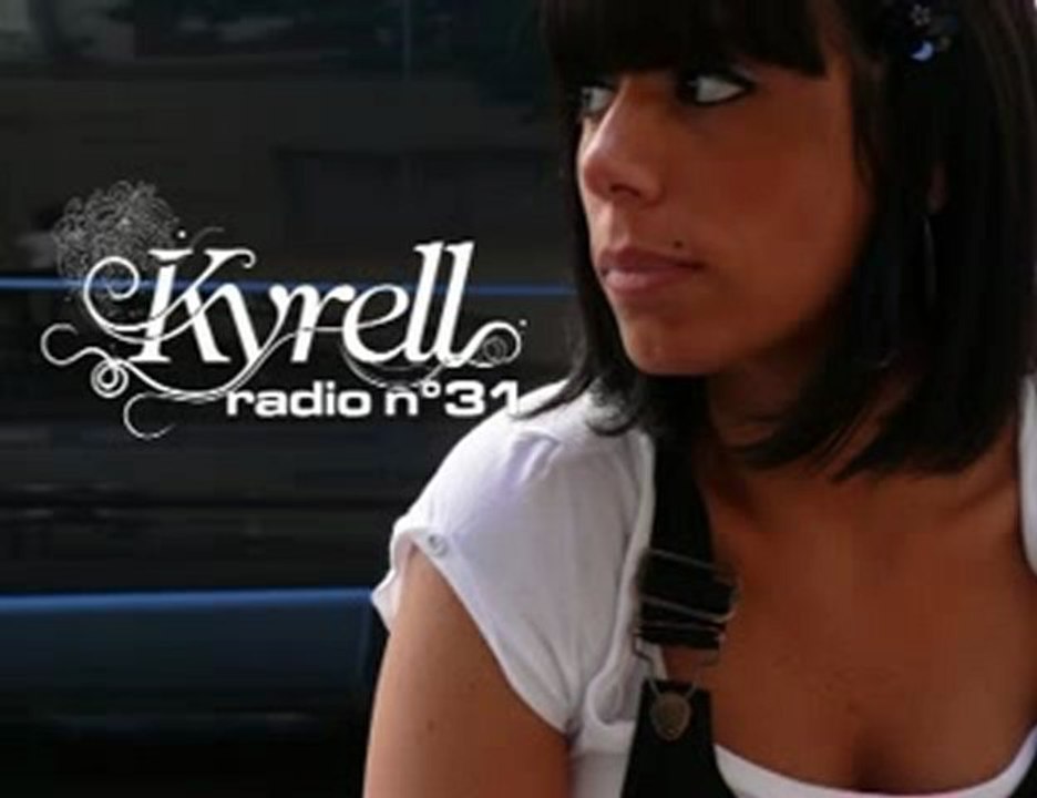 KYRELL RADIO N°31