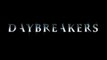 Daybreakers - Bande-Annonce VF
