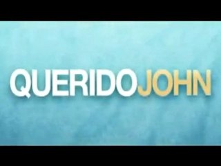 Querido John Trailer Español