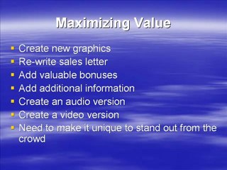 Maximize the value of your private label rights products