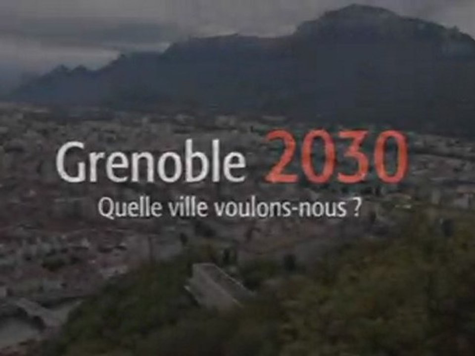 Grenoble 2030 quelle ville voulons nous?