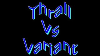 Thrall Vs Varian