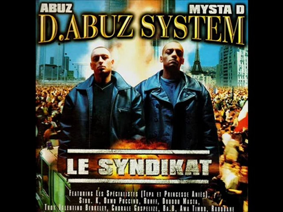 D.Abuz System - Syndicat Du Rap