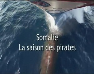 somalie : la saison des pirates (1)