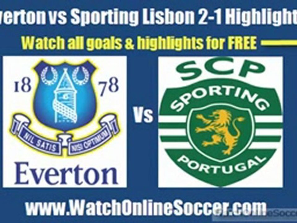 Everton vs Sporting Lisbon 2-1 Highlights UEFA Europa Cup