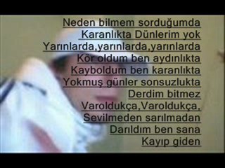 kayboldum karanlıkta