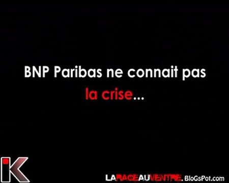 BNP ParisBas ne connait pas la crise