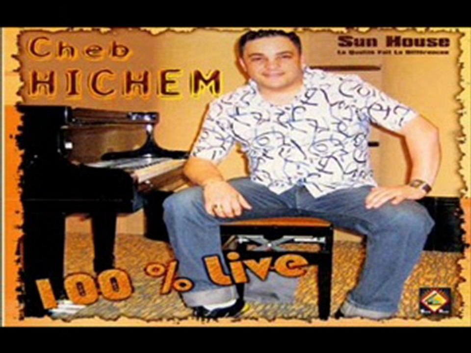 Cheb Hichem - Arouahi ne dirou Affaire