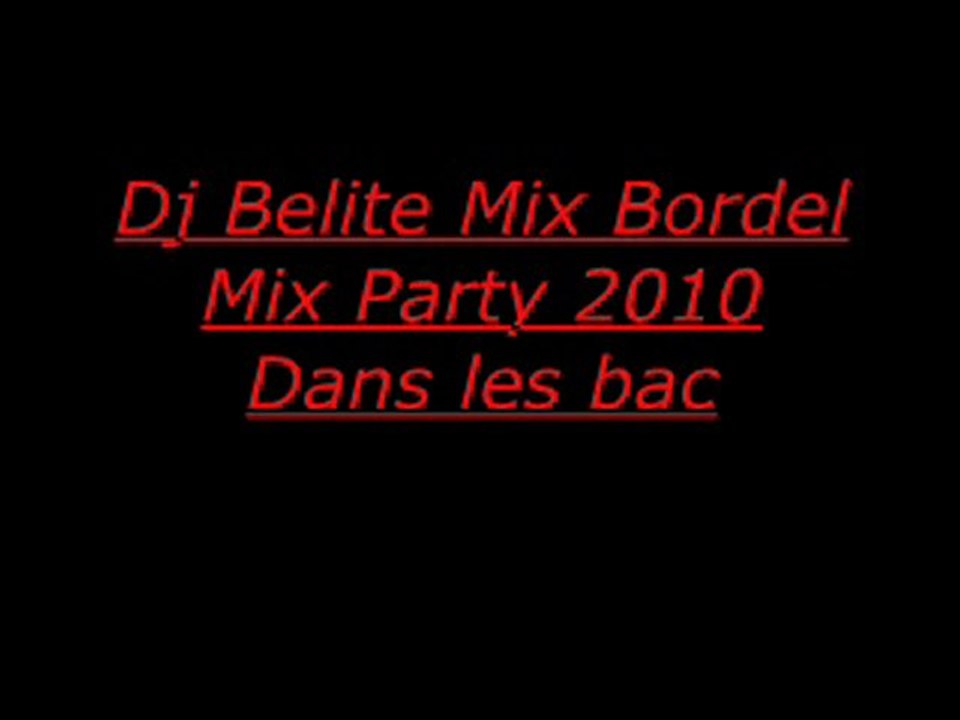 Dj BeLite Mix BorDeL Mix Party 2o1O (Intr0)