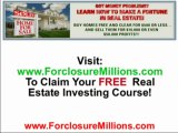 Make Money In Real Estate - Forclosure Millions