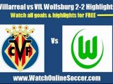 Villarreal vs VfL Wolfsburg Highlights 2-2 All Goals UEFA