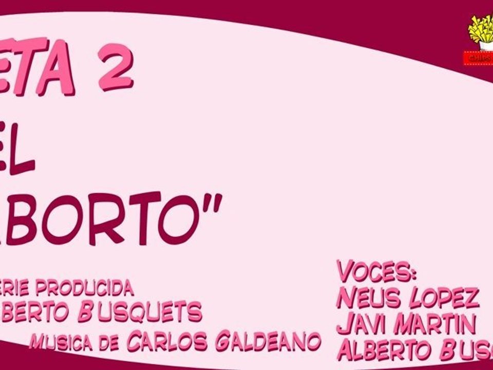 Sin tetas no hay nadie en mi piso – Teta 2 – El aborto