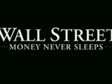 Wall Street 2 - Oliver Stone - Trailer n°2
