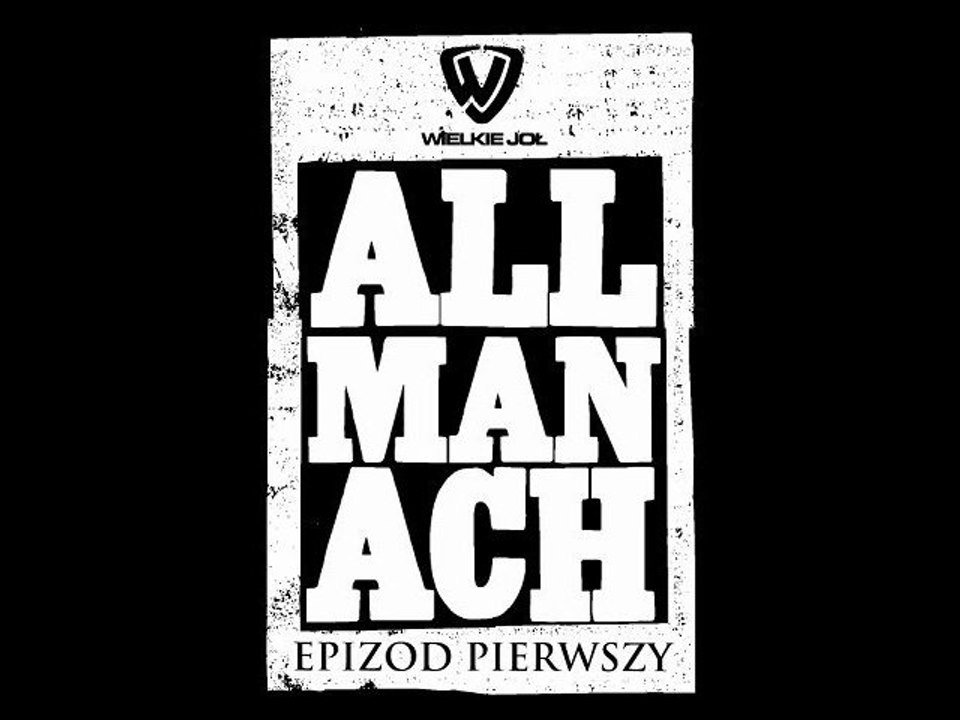Wielkie Joł ALLMANACH Epizod I [Wice Wersa]