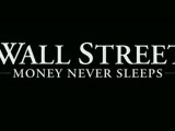 Wall Street: Money Never Sleeps  - #2 Trailer