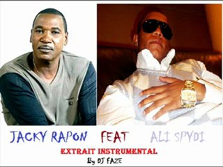 JACKY RAPON FEAT ALI SPYDI " Extrait instrumental By DJ FAZE