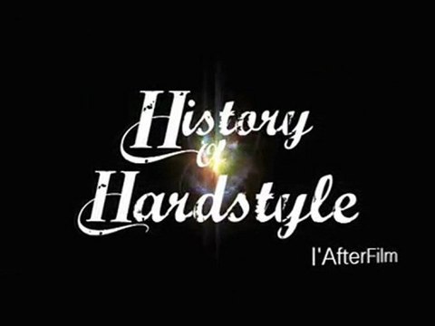 Afterfilm History of Hardstyle by Trip & Teuf - 14 Nov 2009