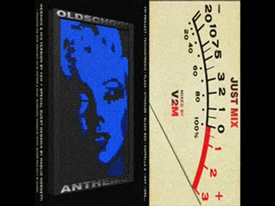 Just Mix Oldschool Anthems Megamix