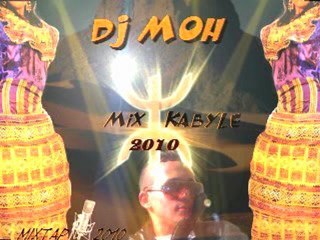 dj moh mix kabyle 2010 news