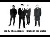 Ian & The Zodiacs - Wade In The Water