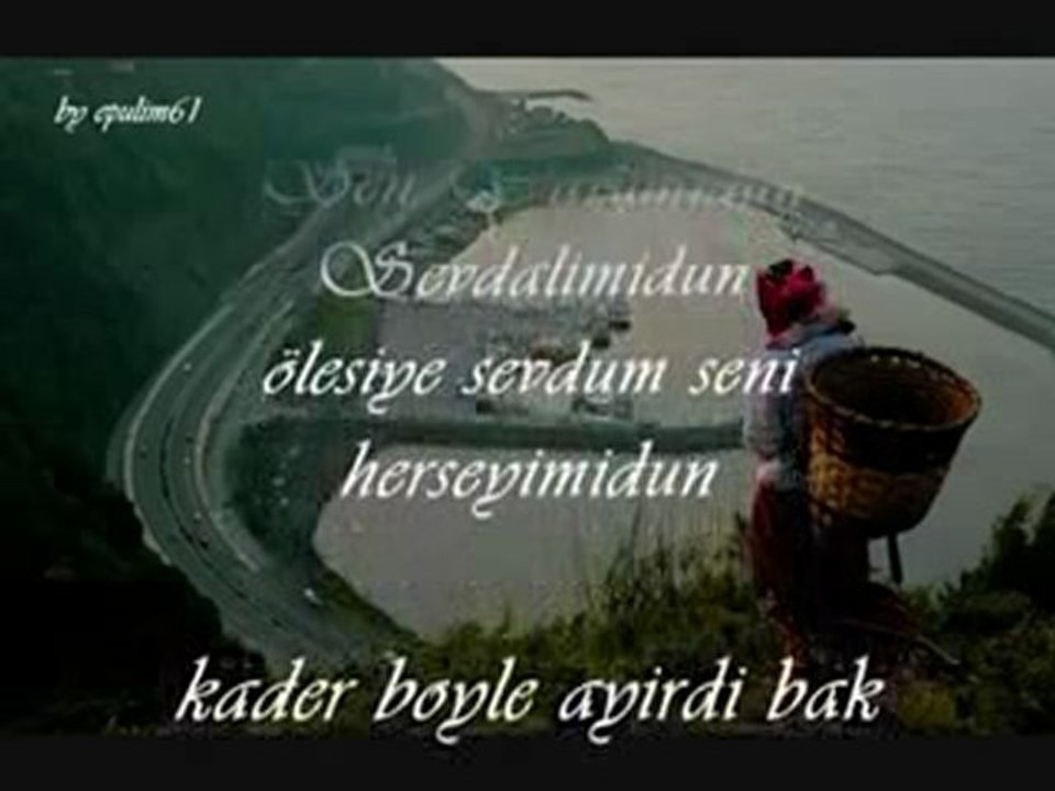 sen gülümidun  HARİKA BİR KAREDENİZ TÜRKÜSÜ