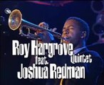 Roy Hargrove feat.J. Redman